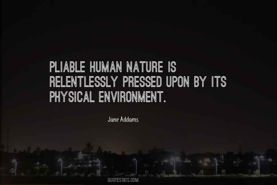 Quotes About Humans And The Environment #1401342