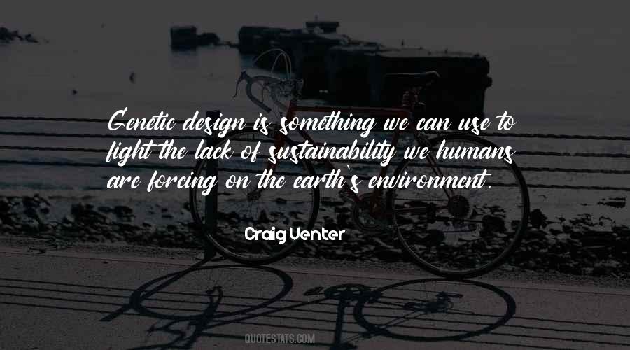 Quotes About Humans And The Environment #1633964