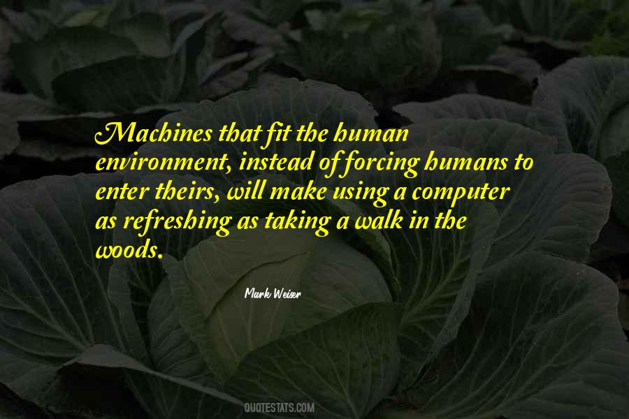 Quotes About Humans And The Environment #477175