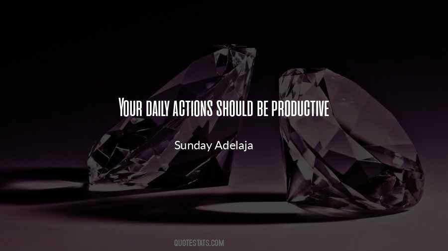 Daily Actions Quotes #1695103