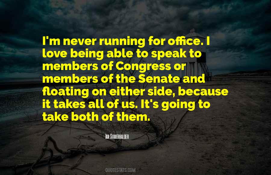 Quotes About Running For Office #1315527