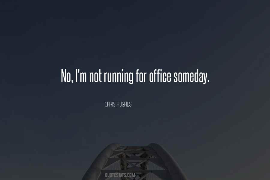 Quotes About Running For Office #141226