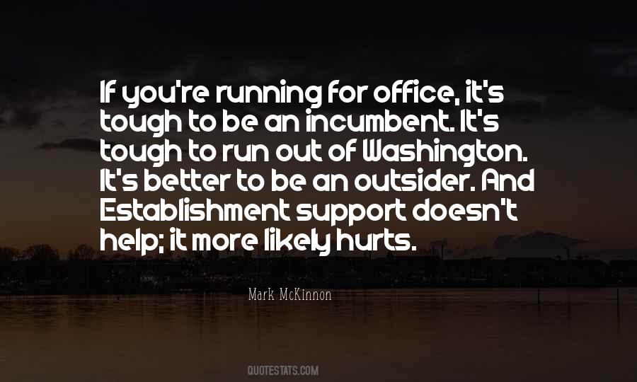 Quotes About Running For Office #1723330