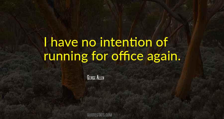 Quotes About Running For Office #506445