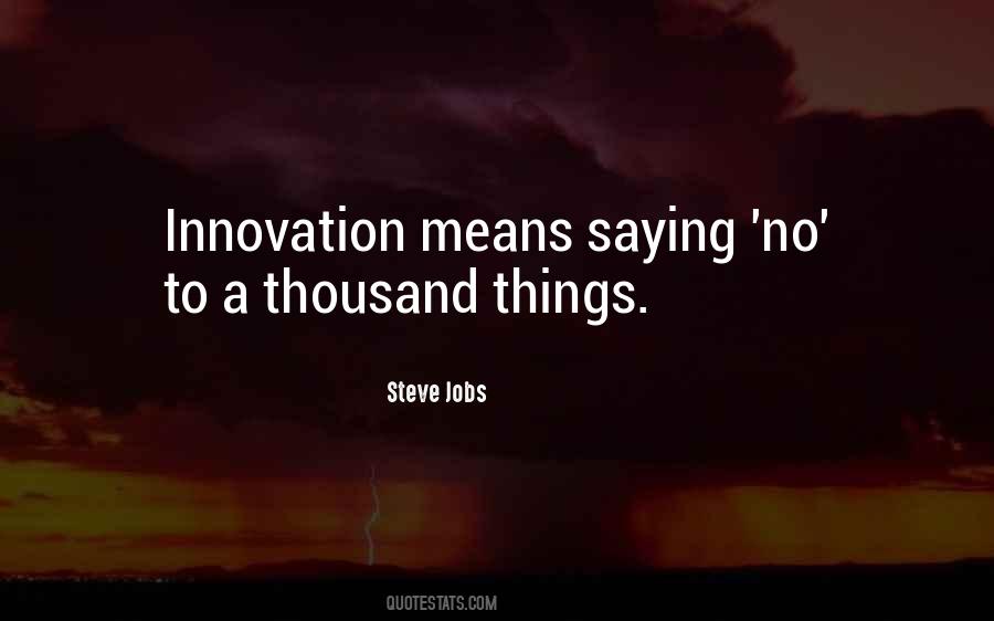 Quotes About Innovation Steve Jobs #159131