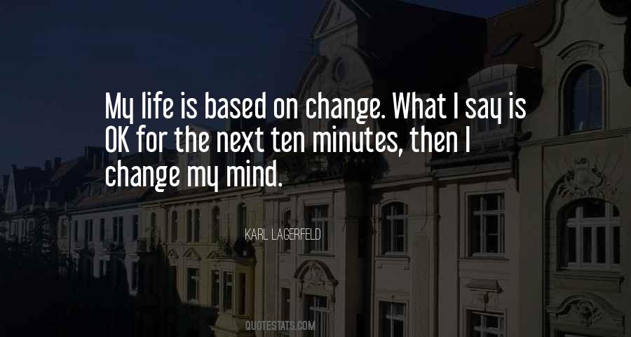 Quotes About Change My Mind #230211