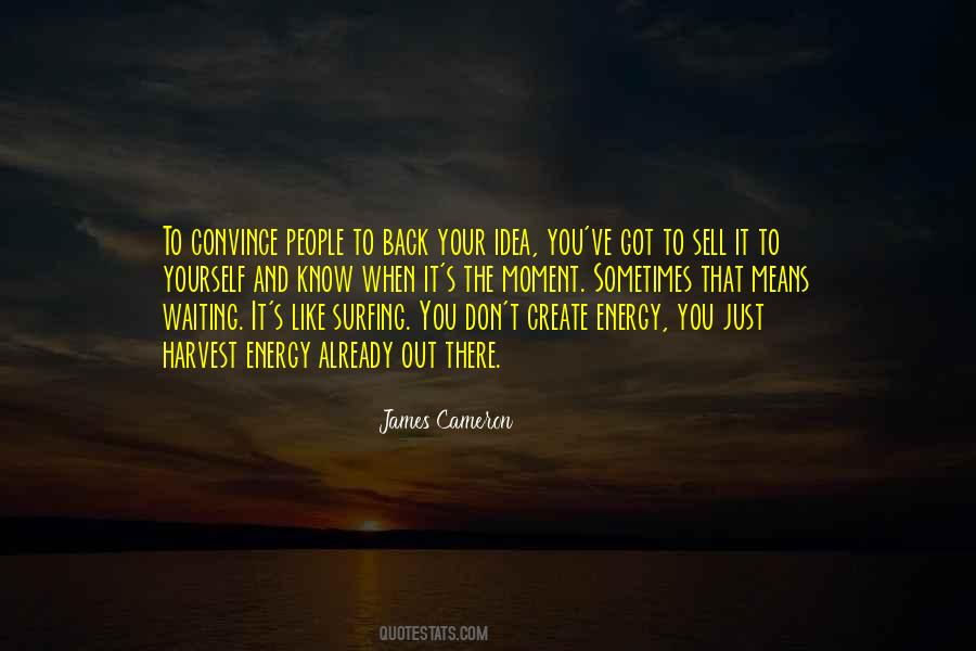 Create Your Moment Quotes #612091
