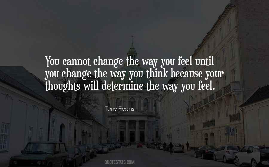 Quotes About The Way You Feel #1323865