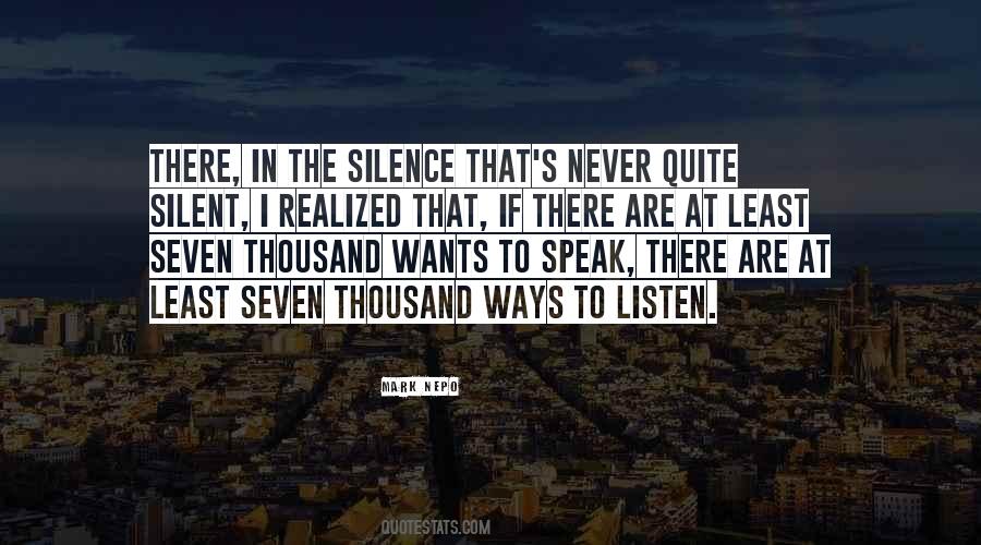 Listen In Silence Quotes #205818