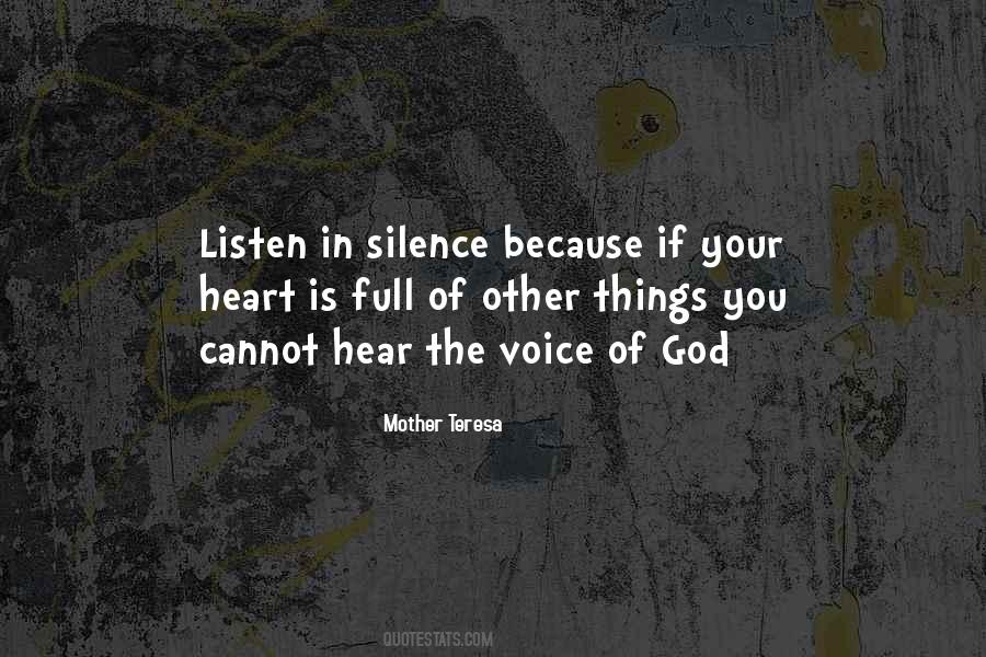 Listen In Silence Quotes #282302