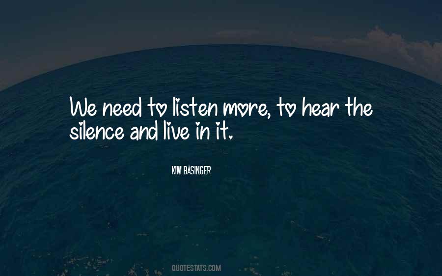 Listen In Silence Quotes #426492