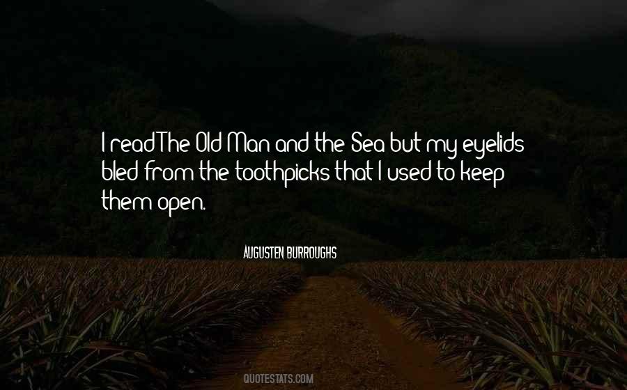 Quotes About The Old Man And The Sea #1384011