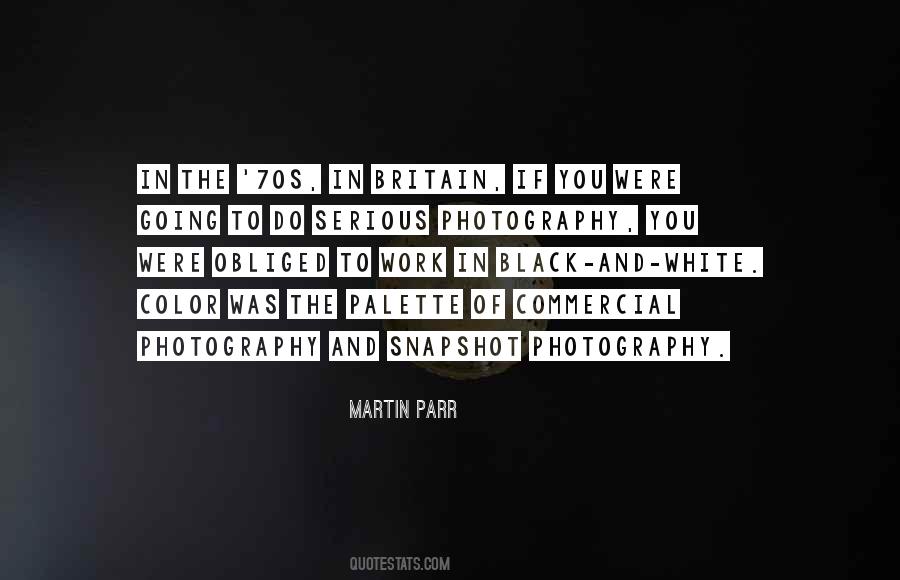 Quotes About Photography Black And White #1506081