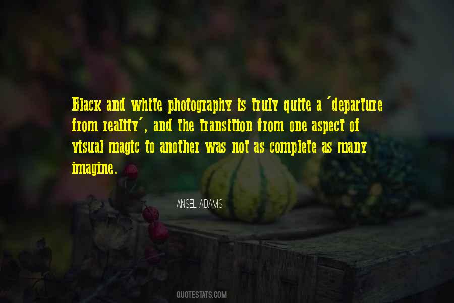 Quotes About Photography Black And White #729776