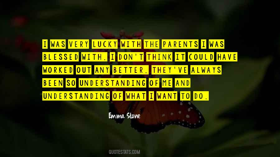 Quotes About Your Parents Not Understanding #628699