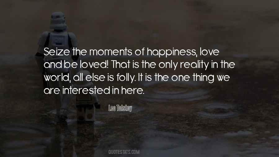 Seize The Moments Quotes #296641
