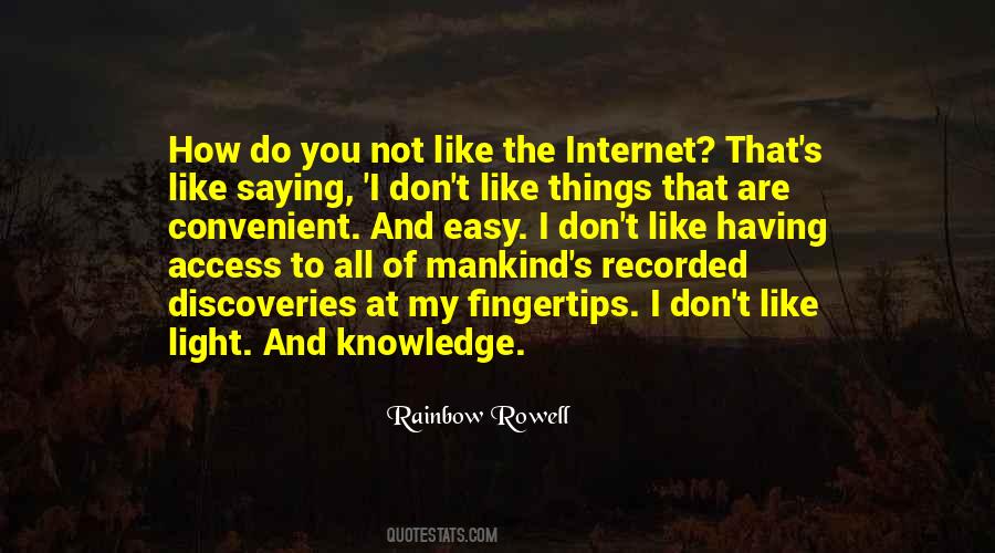 Quotes About Internet And Knowledge #600540