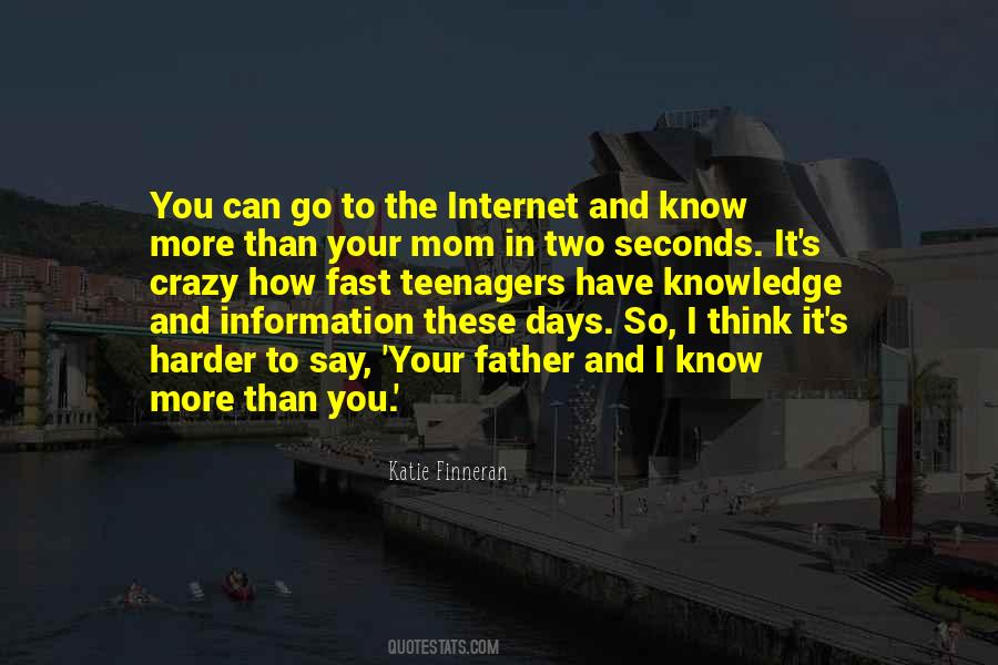 Quotes About Internet And Knowledge #754830