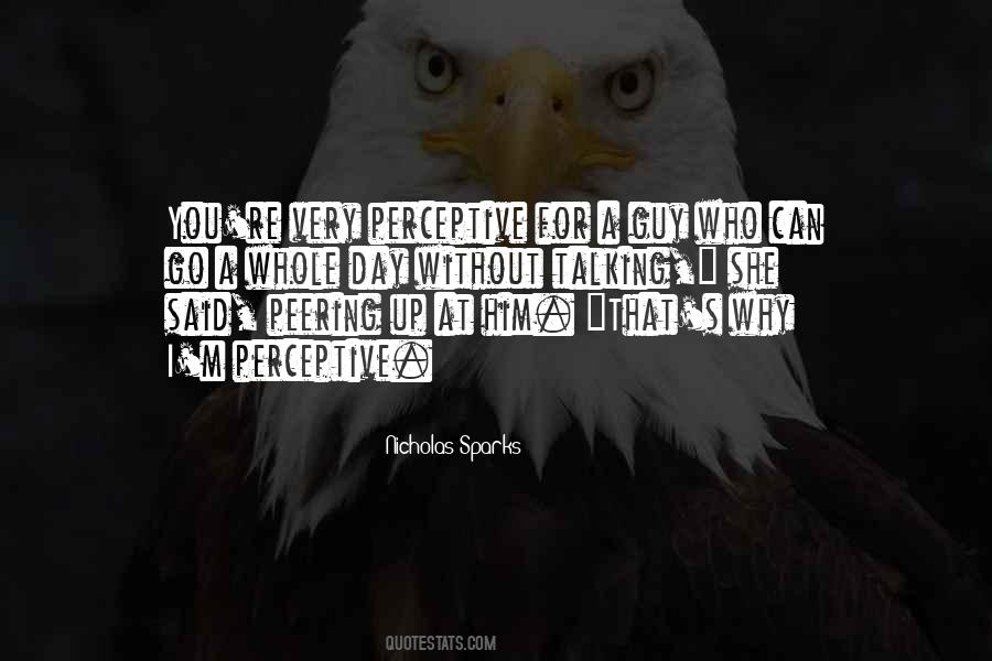 Quotes About Perceptive #447448