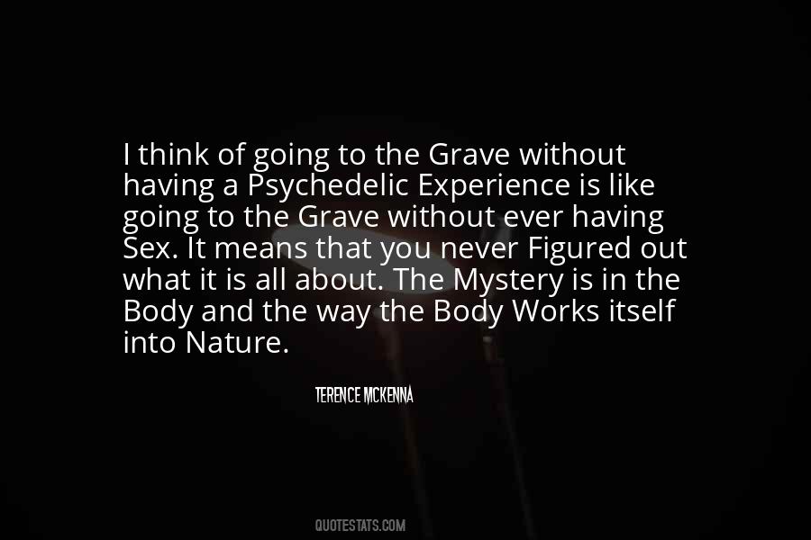 Quotes About Psychedelic Experience #948038