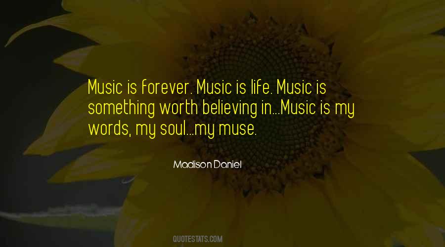 Quotes About Music Is My Life #265739