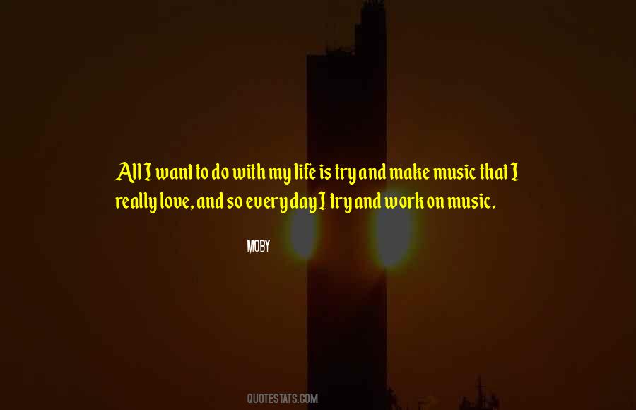 Quotes About Music Is My Life #478777