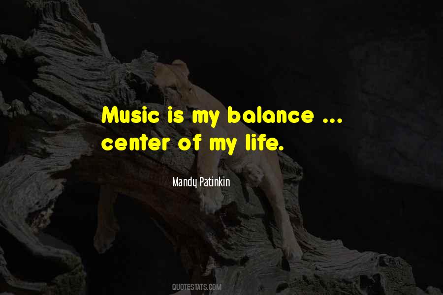 Quotes About Music Is My Life #489385