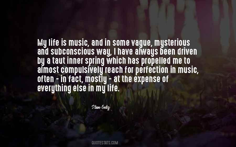 Quotes About Music Is My Life #635946