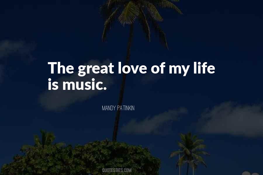 Quotes About Music Is My Life #655780