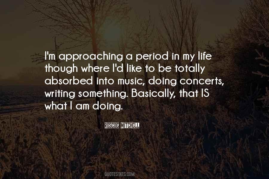 Quotes About Music Is My Life #689442