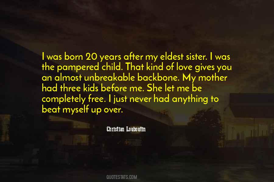 Quotes About Eldest Sister #166302