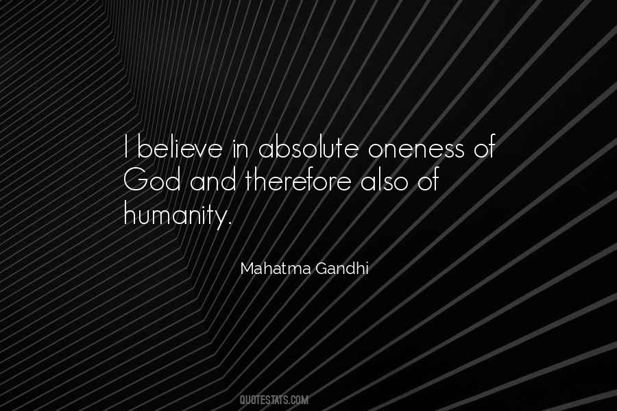 Quotes About Oneness Of Humanity #1647595