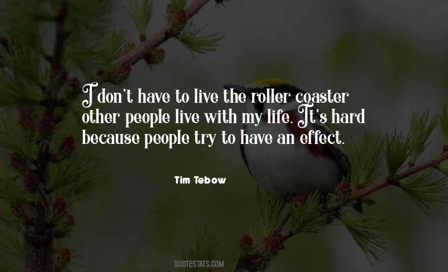 Quotes About Roller Coaster #1029813