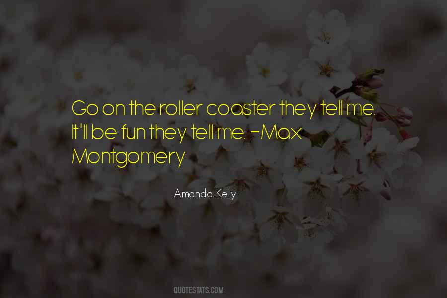 Quotes About Roller Coaster #973500