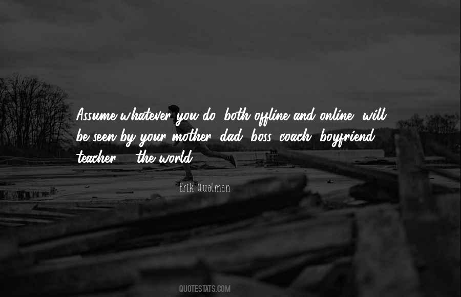 Quotes About The Best Boyfriend In The World #1474517