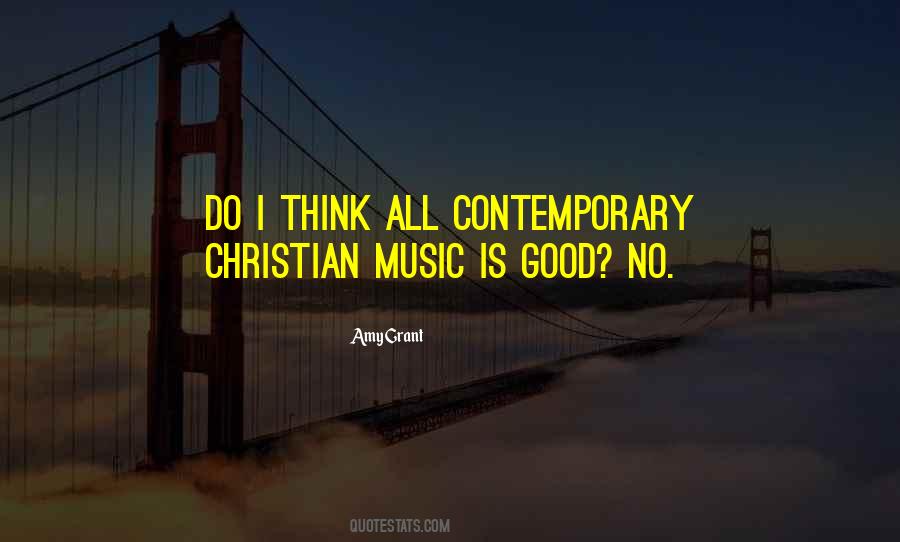 Quotes About Christian Music #1579928