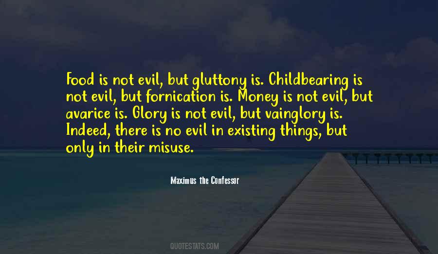 Not Evil Quotes #1036686