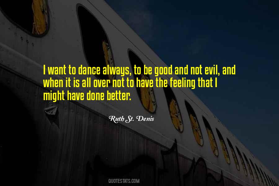 Not Evil Quotes #1251258