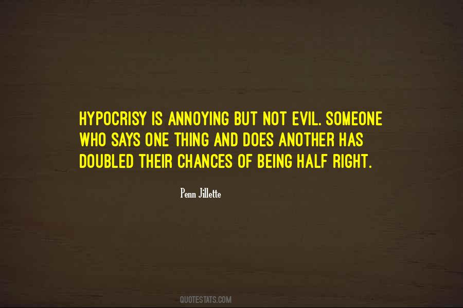 Not Evil Quotes #389972