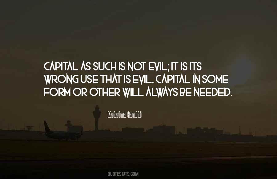 Not Evil Quotes #455457