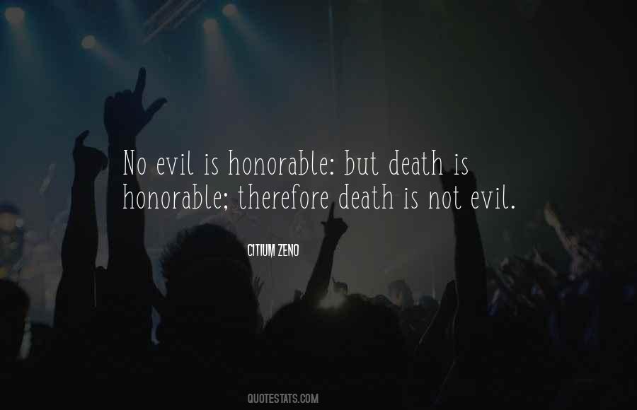 Not Evil Quotes #506337