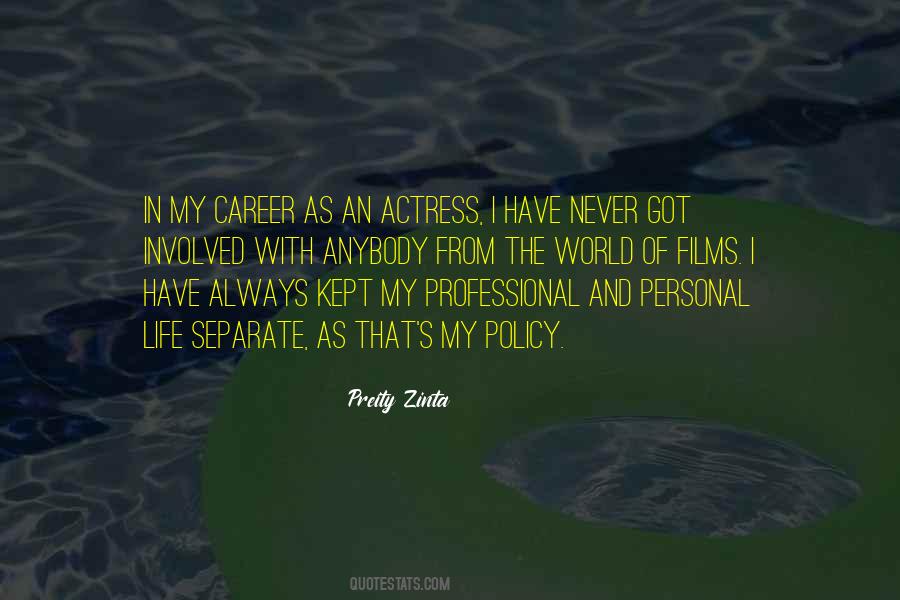 Quotes About Personal And Professional Life #1073625