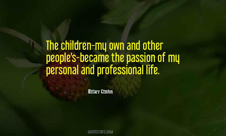 Quotes About Personal And Professional Life #219863