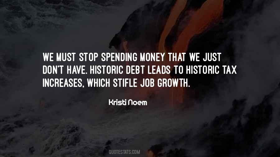 Quotes About Spending Money You Don't Have #1851536