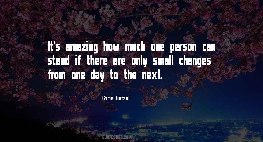 Quotes About Small Changes #390043