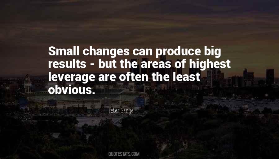 Quotes About Small Changes #628373