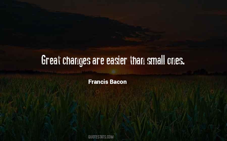 Quotes About Small Changes #845893