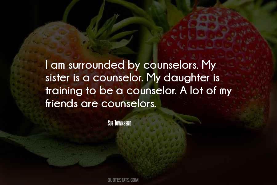 Quotes About Counselors #1410307