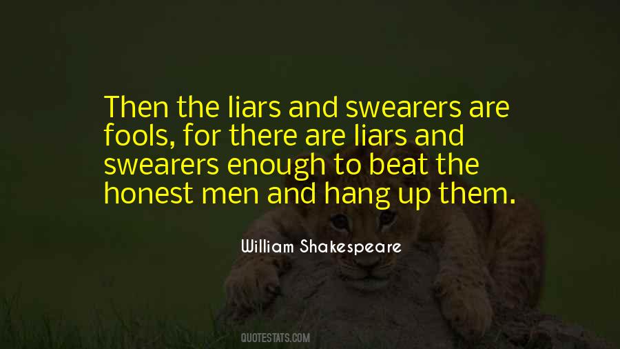 Quotes About Fools And Liars #995159