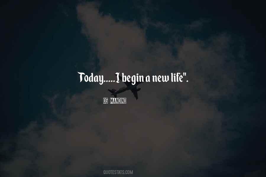 Begin A New Quotes #1083888